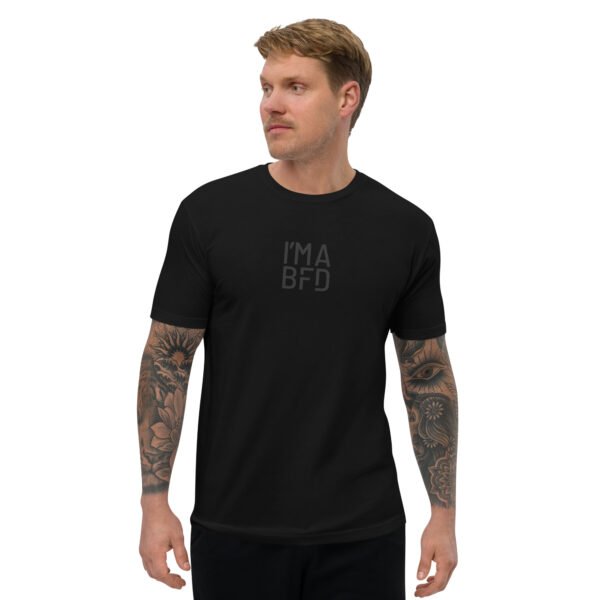 I'm a BFD Short Sleeve T-shirt - Image 4