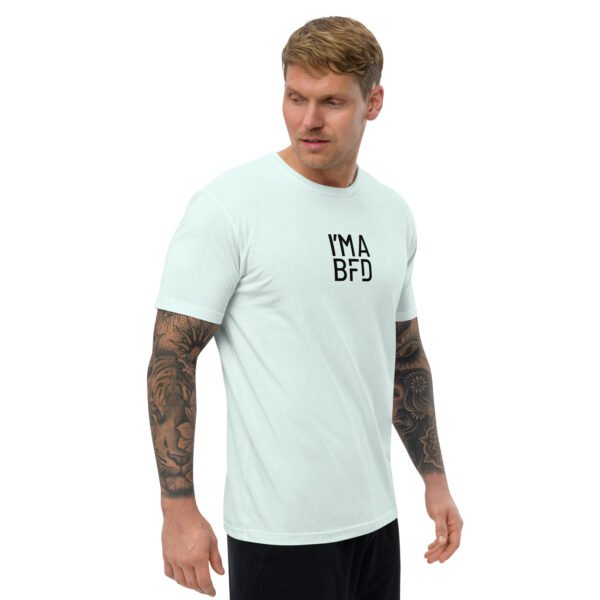 I'm a BFD Short Sleeve T-shirt - Image 10